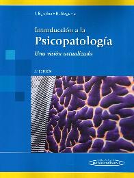 Introduccion a la psicopatologia. Una vision actualizada