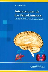 Interacciones de los psicofarmacos. La seguridad de nuestros pacientes