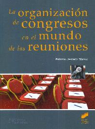 La organizacin de congresos en el mundo de las reuniones