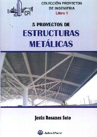 5 proyectos de estructuras metlicas