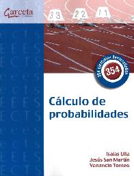 Clculo de probabilidades. 354 ejercicios desarrollados