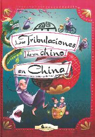Las tribulaciones de un chino en china