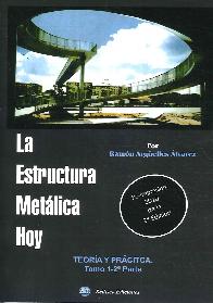 La estructura metlica hoy Teora y prctica 1-2 parte