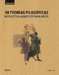 Gua Breve 50 Teoras Filosficas