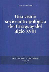 Una Visin Socio-antropolgica del Paraguay del Siglo XVIII