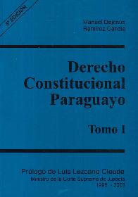 Derecho Constitucional Paraguayo - 2 Tomos