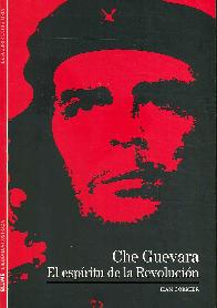 Che Guevara El espiritu de la revolucin