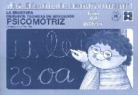 La Escritura Mediante Tcnicas de Educacin Psicomotriz Gua del profesor