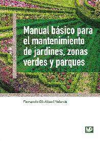 Manual bsico para el mantenimiento de jardines, zonas verdes y parques