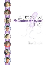 La Infeccin por Helicobacter Pylori en el Nio