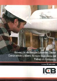 Prevencin de Riesgos Laborales. Sector Construccin y Afines. Riesgos Especifcos del