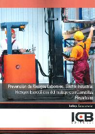 Prevencin de Riesgos Laborales. Sector Industria : Riesgos Especifcos del Trabajo con