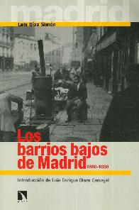 Los barrios bajos de Madrid 1880-1936