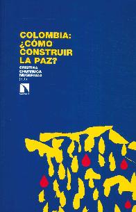 Colombia: Cmo construir la paz?