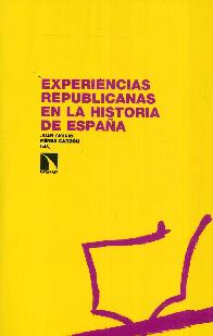 Experiencias Republicanas en la Historia de Espaa
