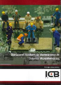 Operaciones Auxiliares de Mantenimiento de Sistemas Microinformaticos