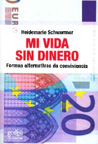 Mi Vida Sin Dinero