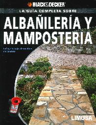 Albailera y Mampostera La gua completa sobre