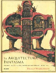 La Arquitectura Fantasma