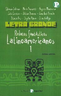 Relatos fantásticos latinoamericanos 1