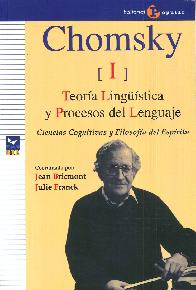 Chomsky I, teoría lingüistica y procesos del lenguaje
