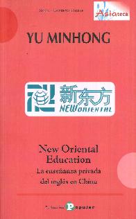 Yu Minhong. New oriental education