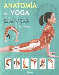 Anatoma del yoga. 30 posturas esenciales para el cuerpo y la mente.