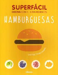 Hamburguesas Superfcil Cocina con 5-6 ingredientes