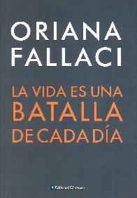 La vida es una batalla de cada da