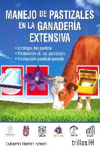 Manejo de Pastizales en la Ganadera Extensiva