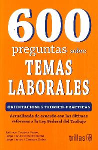 600 Preguntas sobre Temas Laborales