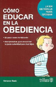 Cmo Educar en la Obediencia