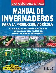 Manual de invernaderos para la produccin agrcola