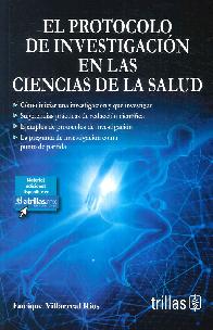 El Protocolo de Investigacin en las Ciencias de la Salud