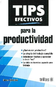 Tips efectivos para la productividad