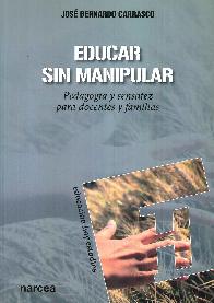 Educar sin manipular