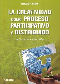 La Creatividad como Proceso Participativo y Distribuido