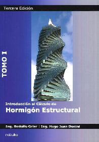 Introduccin al Clculo de Hormign Estructural - 2 Tomos