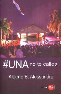 UNA no te calles