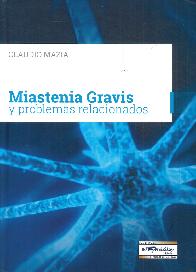 Miastenia Gravis y problemas relacionados