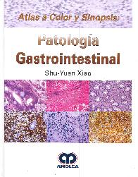 Atlas a Color y Sinopsis: Patologa Gastrointestinal
