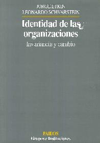 Identidad de las organizaciones : invariancia y cambio