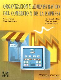 Organizacion y administracion del comercio y de la empresa