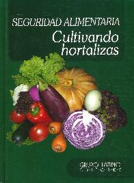 Seguridad Alimentaria Cultivando Hortalizas