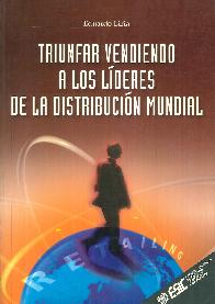 Triunfar vendiendo a los lideres de la distribucin mundial