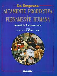 La empresa altamente productiva y plenamente humana