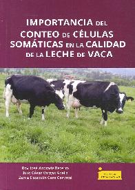 Importancia del Conteo de Clulas Somticas en la Calidad de la Leche de Vaca