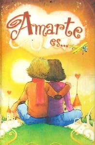 Amarte es ....