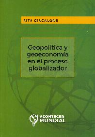 Geopoltica y Geoeconoma en el Proceso Globalizador