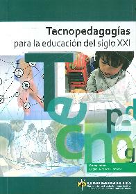 Tecnopedagogas para la educacin del siglo XXI